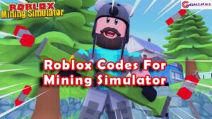 All Roblox Mining Simulator Codes List (Updated)